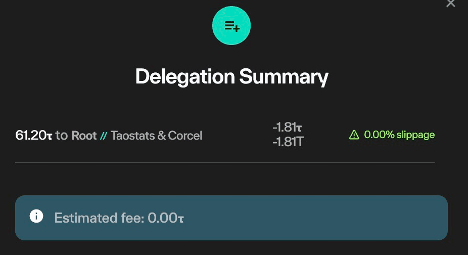Taostats delegation summary modal showing a single delegation with slippage and a separated estimated fee box
