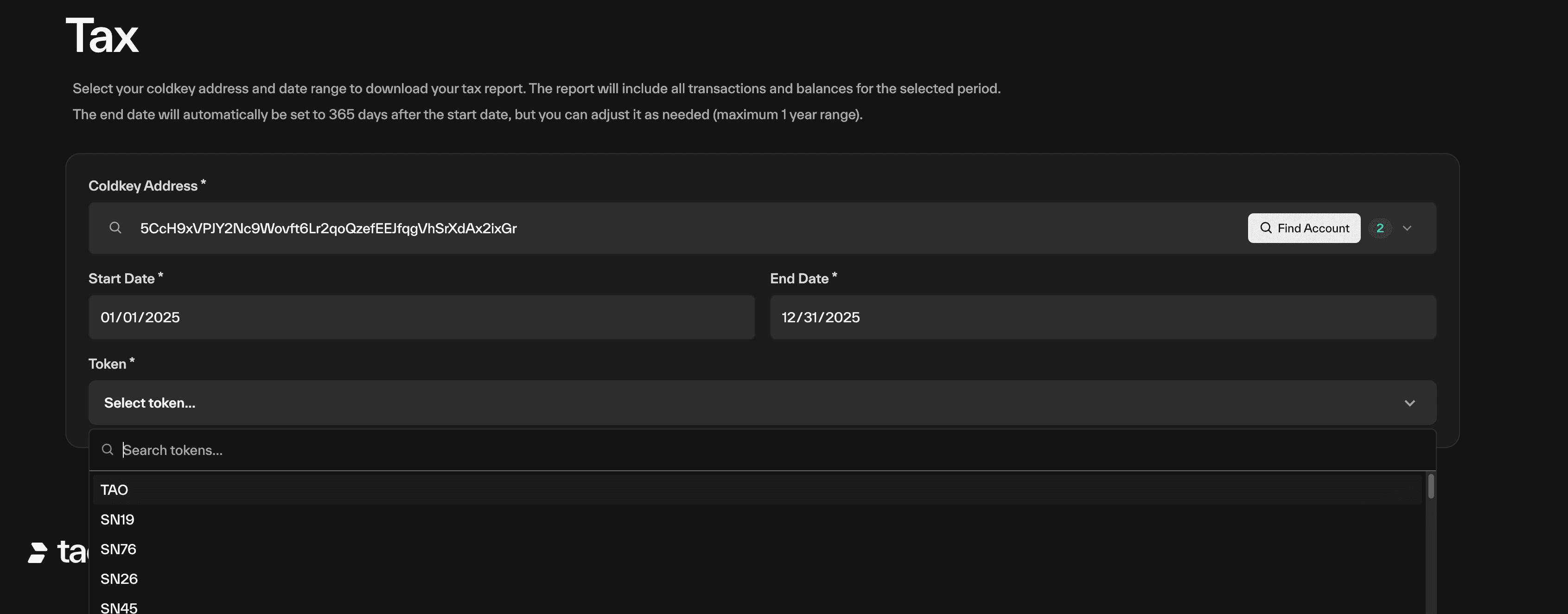 Taostats Pro tax report form with coldkey address, start and end date fields for 2025, and an open token dropdown listing TAO and subnet tokens